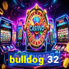 bulldog 32